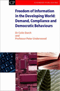 Freedom of Information in the Developing World: Demand, Compliance and Democratic Behaviours