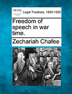 Freedom of Speech in War Time