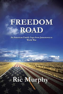 Freedom Road - Murphy, Ric