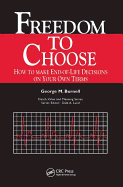 Freedom to Choose: How to Make End-of-life Decisions on Your Own Terms