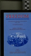 Freedom: Volume 1, Series 1: The Destruction of Slavery: A Documentary History of Emancipation, 1861-1867 - Berlin, Ira (Editor), and Fields, Barbara J (Editor), and Glymph, Thavolia (Editor)