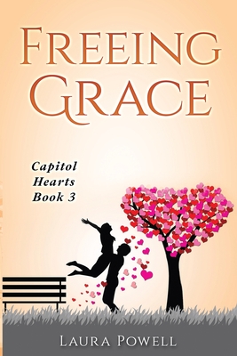 Freeing Grace - Powell, Laura