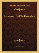 Freemasonry and the Human Soul