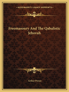 Freemasonry And The Qabalistic Jehovah