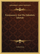 Freemasonry and the Qabalistic Jehovah
