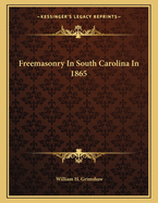 Freemasonry in South Carolina in 1865