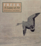 Freer: A Legacy of Art - Lawton, Thomas, and Merrill, Linda