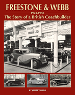 Freestone & Webb, 1923-1958: The Story of a British Coachbuilder