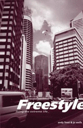 Freestyle: Living the Extreme Life