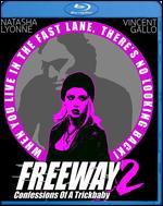 Freeway 2: Confessions of a Trickbaby [Blu-ray]