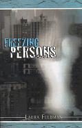 Freezing Persons - Feldman, Laura