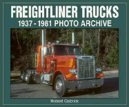 Freightliner Trucks 1937-1981 Photo Archive