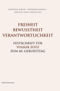 Freiheit. Bewusstheit. Verantwortlichkeit.