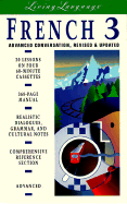 French 3: Advanced Conversation -- Revised and Updated (Cassette) - Living Language, and Finocchiaro, Mary Bonomo