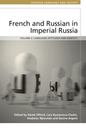 French and Russian in Imperial Russia: Language Attitudes and Identity