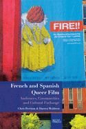 French and Spanish Queer Film: Audiences, Communities and Cultural Exchange