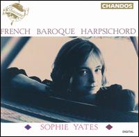 French Baroque Harpsichord - Sophie Yates (harpsichord)