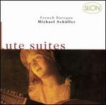 French Baroque Lute Suites