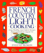 French Country Light Cooking - Slomon, Evelyne, and Sloman, Evelyn