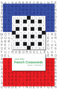 French Crosswords: Level 1, Volume 3