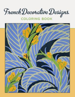 French Decorative Designs Coloring Book - Pomegranate Communications, Inc (Creator)