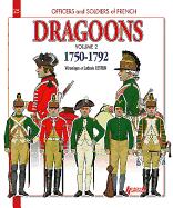 French Dragoons: Volume 2 - 1750-1762