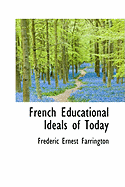 French Educational Ideals of Today