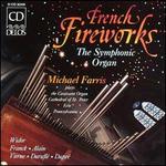 French Fireworks: The Symphonic Organ