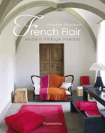 French Flair: Modern Vintage Interiors