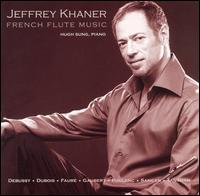 French Flute Music - Hugh Sung (piano); Jeffrey Khaner (flute)