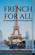 French for all: An easy guide to French grammar