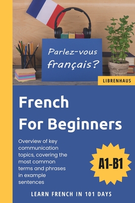 French For Beginners: Learn French in 101 Days - Librenhaus