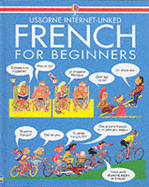 French for Beginners - Wilkes, Angela, and Shackell, John (Revised by), and Shacknell, J.