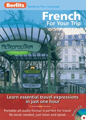 French for Your Trip - Berlitz