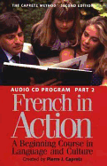 French in Action: A Beginning Course in Language and Culture, Second Edition: Audio Program, Part 1
