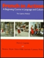 French in Action: A Beginning Course in Language and Culture: Textbook