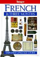 French in Three Months - Hugo's Language Books