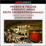 French & Italian Operatic Arias - Edita Gruberov (soprano); Gustav Kuhn (conductor)