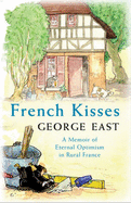 French Kisses - East, George