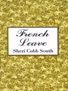 French Leave - South, Sheri Cobb