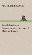 French Mediaeval Romances from the Lays of Marie de France