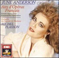 French Opera Arias - June Anderson (soprano); Orchestre National du Capitole de Toulouse; Michel Plasson (conductor)