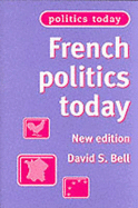 French Politics Today: New Edition