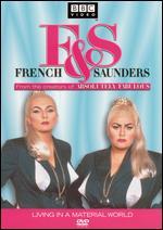 French & Saunders: Living in a Material World