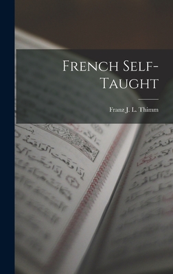 French Self-Taught - Thimm, Franz J L