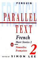 French Short Stories 2: Parallel Text