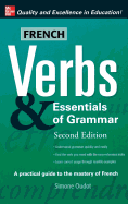 French Verbs & Essentials of Grammar