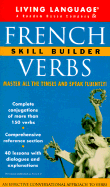 French Verbs Skill Builder Manual - Living Language, and Crown Publishing