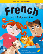 French with Abby and Zak - Traynor, Tracy