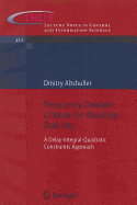 Frequency Domain Criteria for Absolute Stability: A Delay-integral-quadratic Constraints Approach